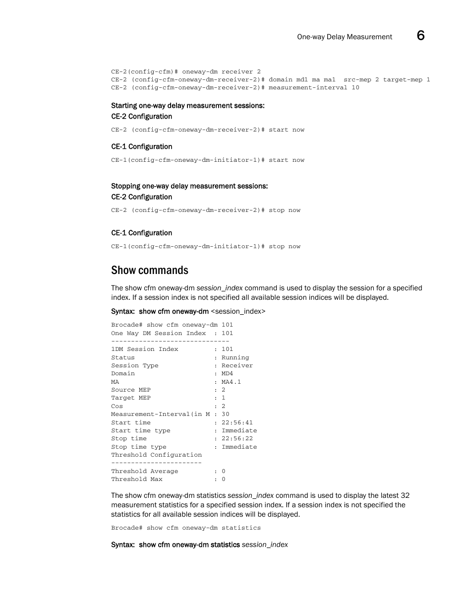 Show commands | Brocade Multi-Service IronWare Administration Guide (Supporting R05.6.00) User Manual | Page 267 / 432