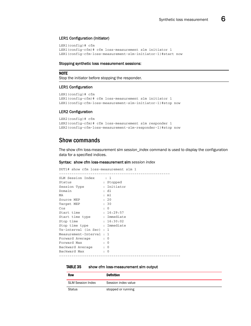 Show commands | Brocade Multi-Service IronWare Administration Guide (Supporting R05.6.00) User Manual | Page 275 / 432