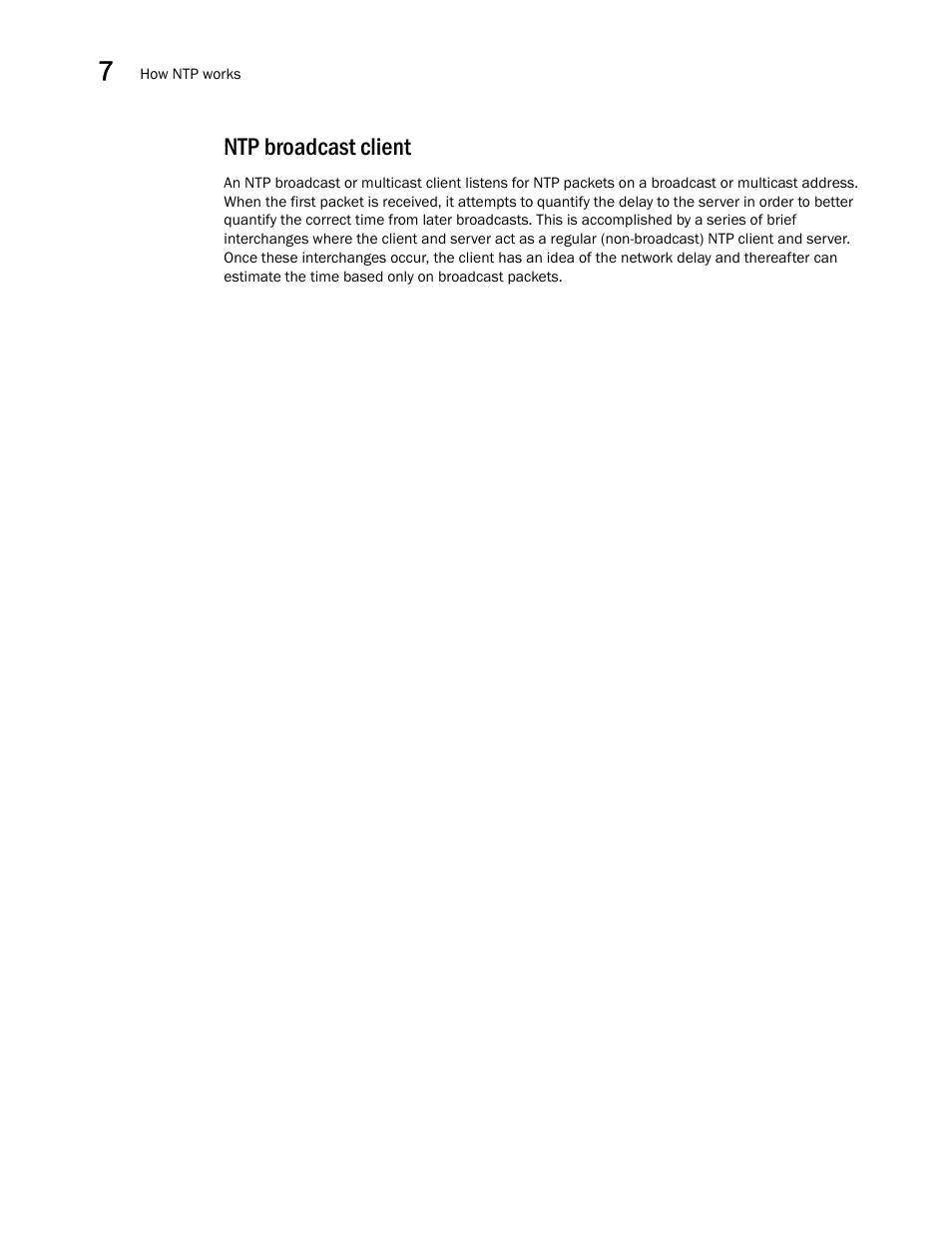 Ntp broadcast client | Brocade Multi-Service IronWare Administration Guide (Supporting R05.6.00) User Manual | Page 282 / 432