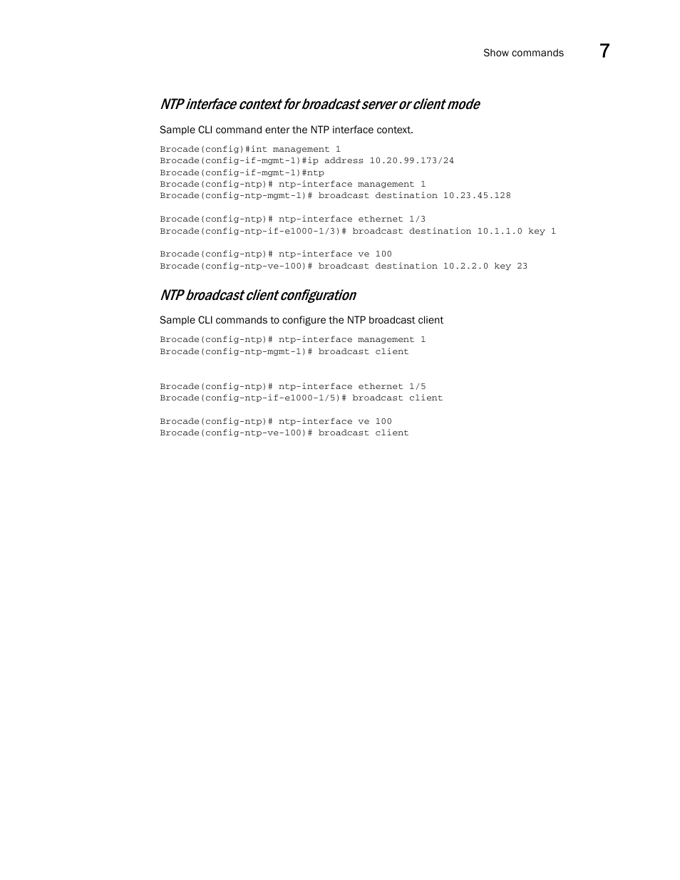 Ntp broadcast client configuration | Brocade Multi-Service IronWare Administration Guide (Supporting R05.6.00) User Manual | Page 293 / 432