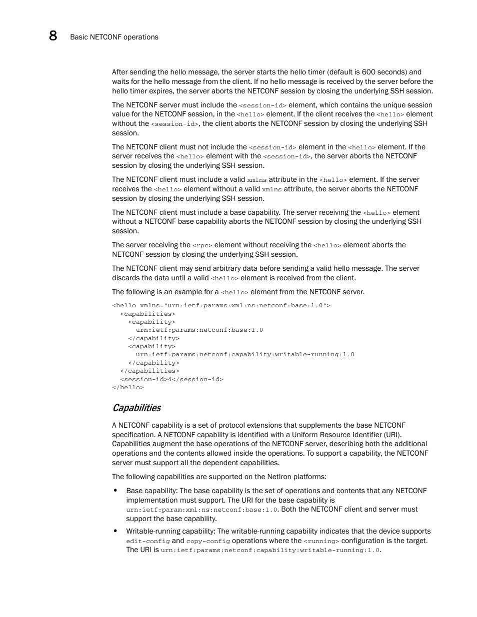 Capabilities | Brocade Multi-Service IronWare Administration Guide (Supporting R05.6.00) User Manual | Page 300 / 432