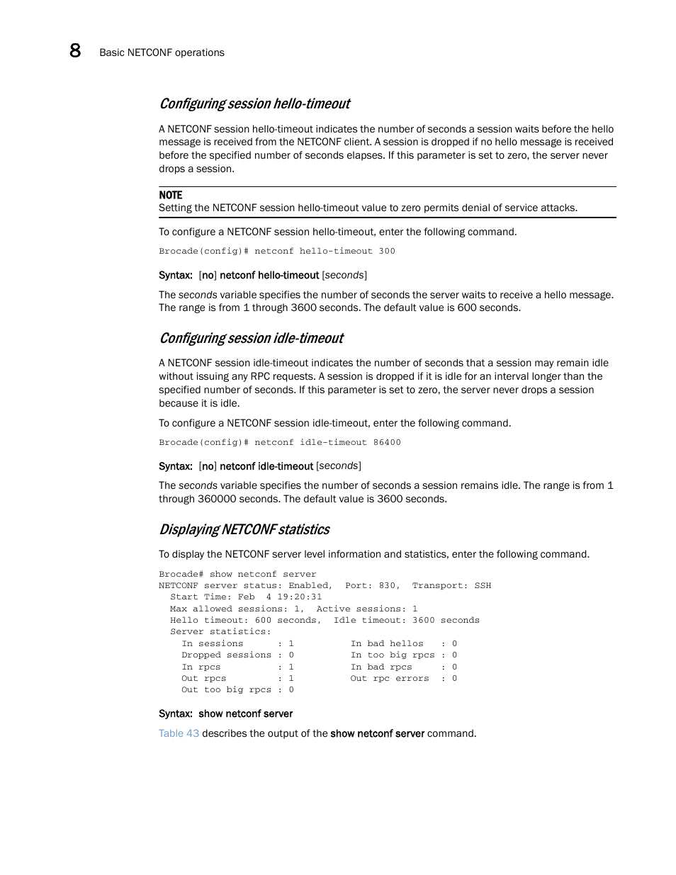Configuring session hello-timeout, Configuring session idle-timeout, Displaying netconf statistics | Brocade Multi-Service IronWare Administration Guide (Supporting R05.6.00) User Manual | Page 316 / 432