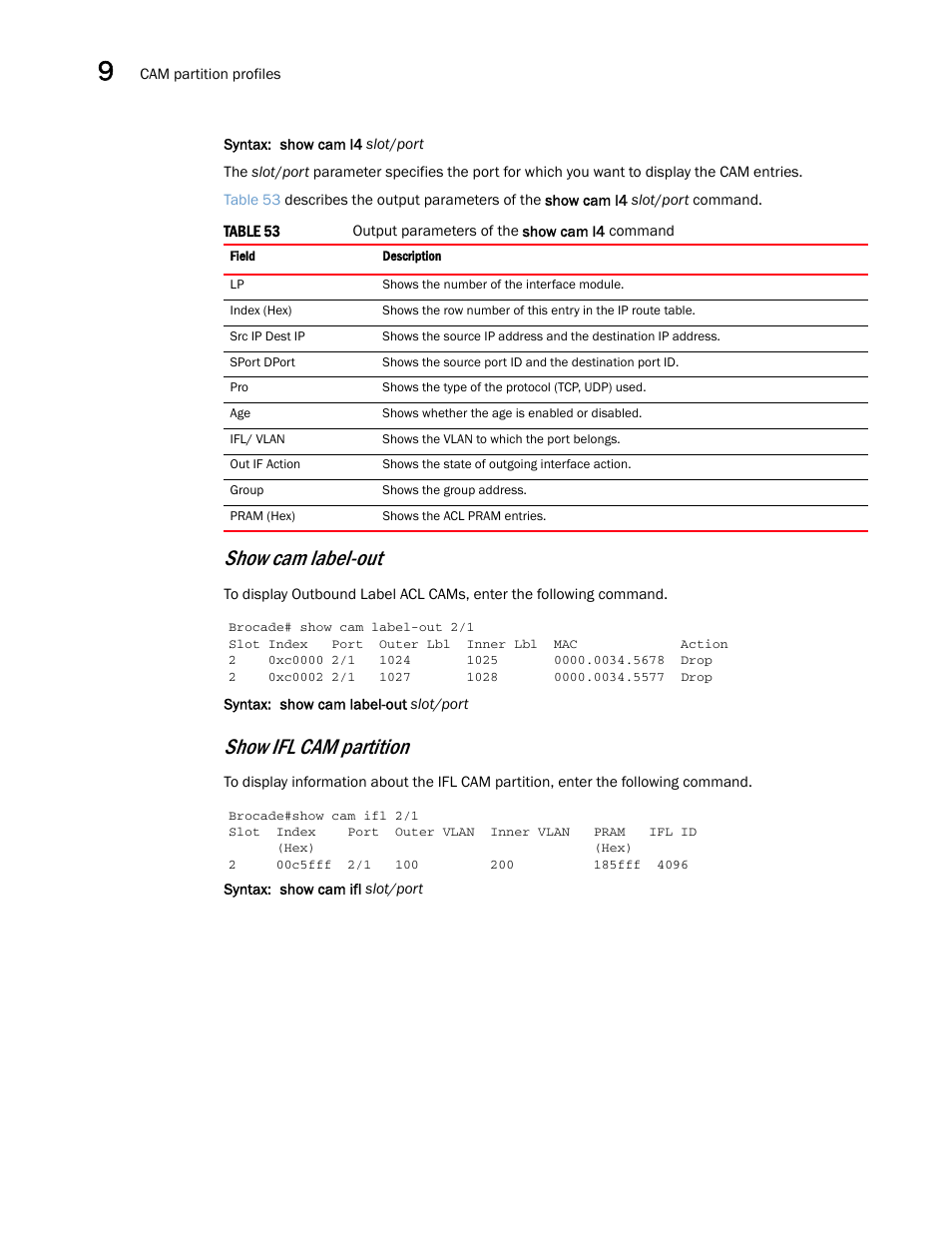 Show cam label-out, Show ifl cam partition | Brocade Multi-Service IronWare Administration Guide (Supporting R05.6.00) User Manual | Page 338 / 432