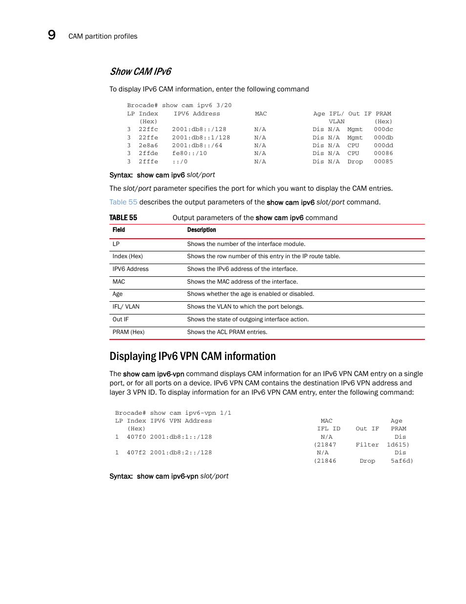 Displaying ipv6 vpn cam information, Show cam ipv6 | Brocade Multi-Service IronWare Administration Guide (Supporting R05.6.00) User Manual | Page 340 / 432
