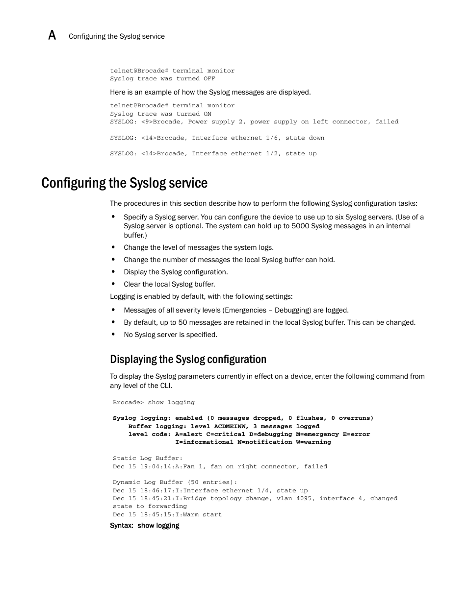 Configuring the syslog service, Displaying the syslog configuration | Brocade Multi-Service IronWare Administration Guide (Supporting R05.6.00) User Manual | Page 348 / 432