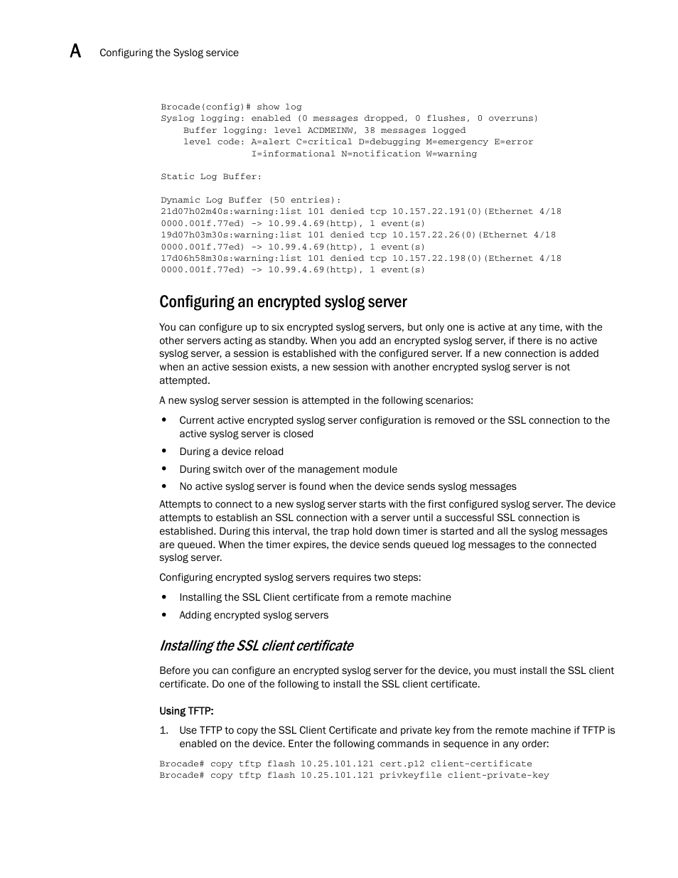 Configuring an encrypted syslog server, Installing the ssl client certificate | Brocade Multi-Service IronWare Administration Guide (Supporting R05.6.00) User Manual | Page 352 / 432