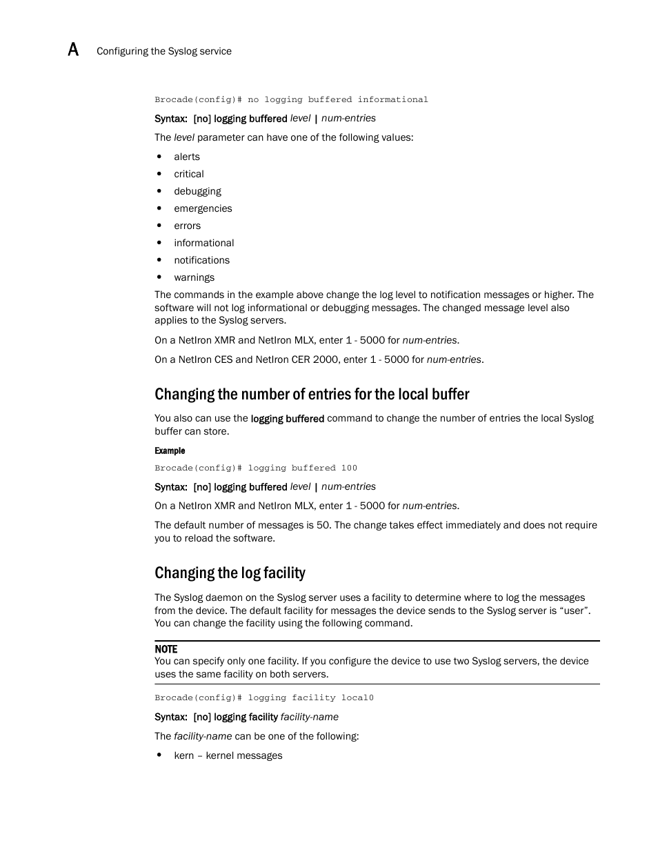 Changing the log facility | Brocade Multi-Service IronWare Administration Guide (Supporting R05.6.00) User Manual | Page 356 / 432