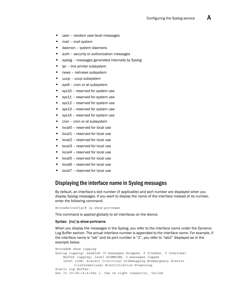 Displaying the interface name in syslog messages | Brocade Multi-Service IronWare Administration Guide (Supporting R05.6.00) User Manual | Page 357 / 432