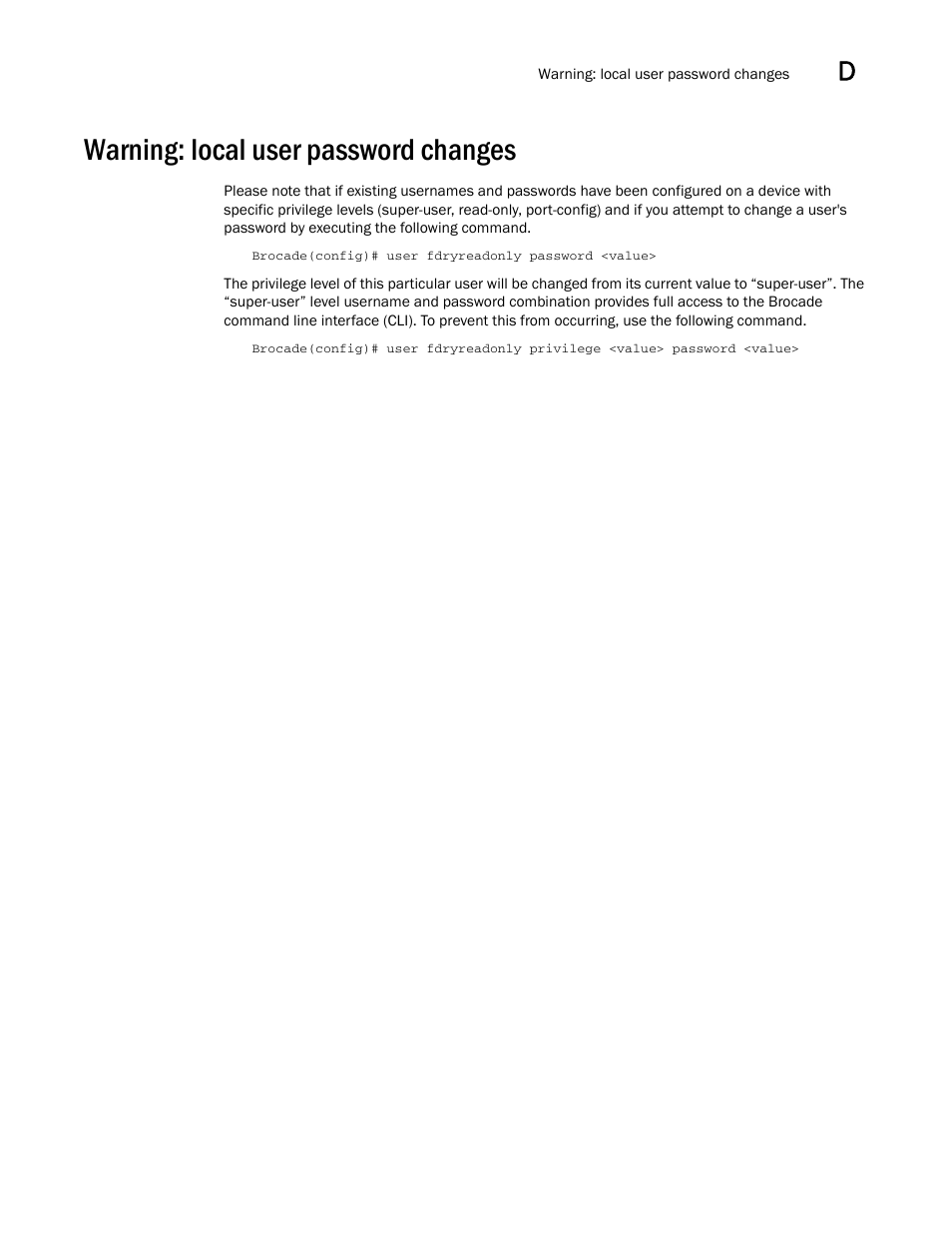 Warning: local user password changes | Brocade Multi-Service IronWare Administration Guide (Supporting R05.6.00) User Manual | Page 409 / 432