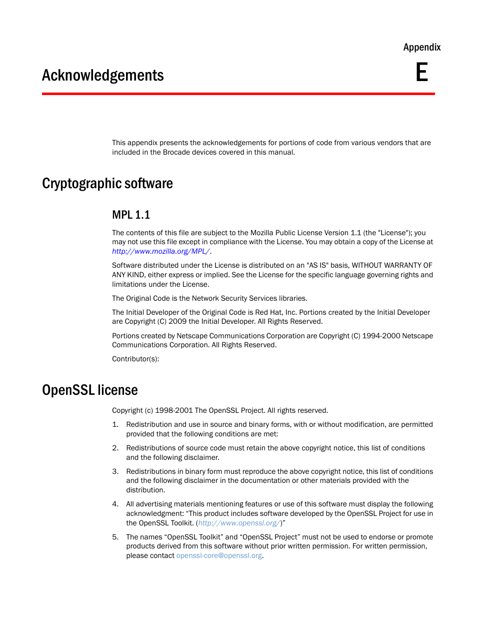 Acknowledgements, Cryptographic software, Mpl 1.1 | Openssl license, Appendix e | Brocade Multi-Service IronWare Administration Guide (Supporting R05.6.00) User Manual | Page 411 / 432