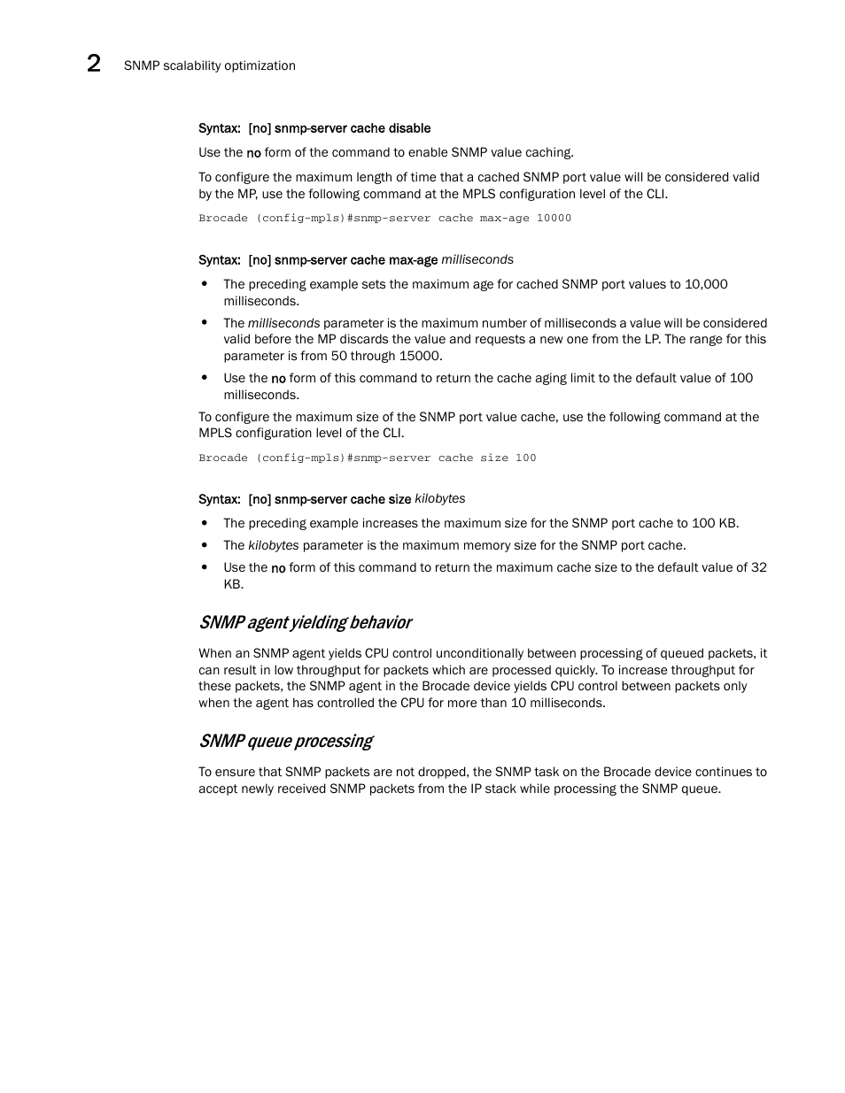 Snmp agent yielding behavior, Snmp queue processing | Brocade Multi-Service IronWare Administration Guide (Supporting R05.6.00) User Manual | Page 46 / 432