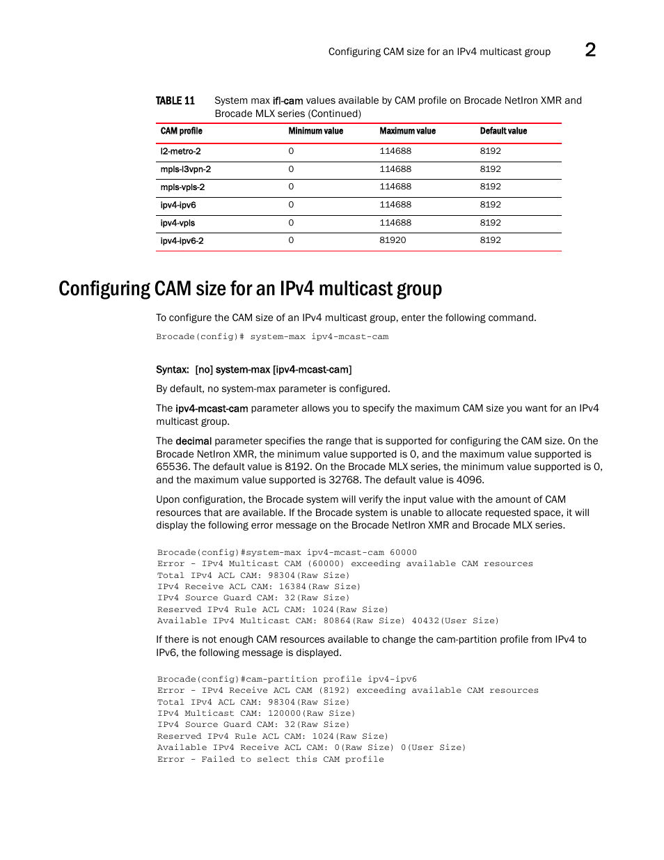 Configuring cam size for an ipv4 multicast group, Configuring cam size for an ipv4, Multicast group | Brocade Multi-Service IronWare Administration Guide (Supporting R05.6.00) User Manual | Page 73 / 432