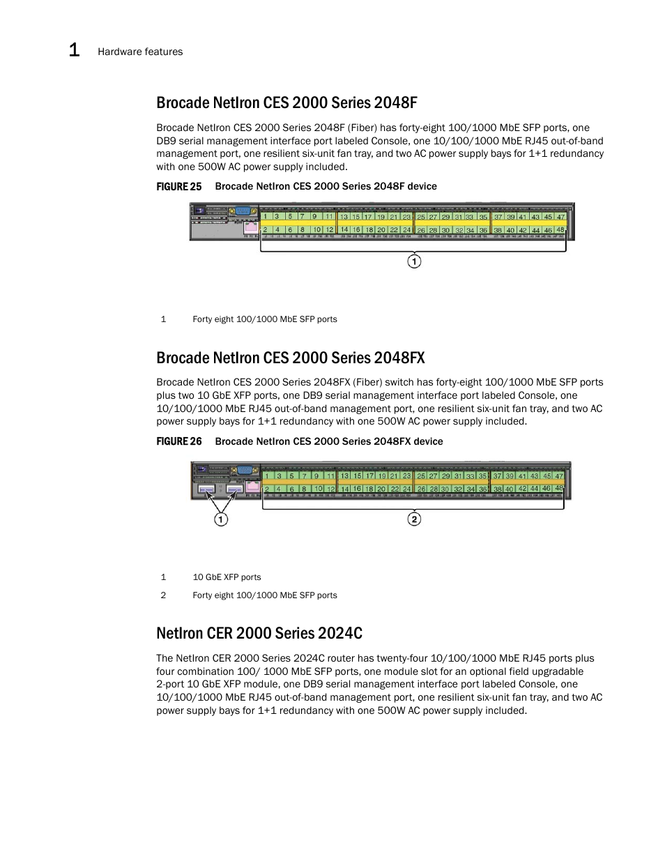 Brocade netiron ces 2000 series 2048f, Brocade netiron ces 2000 series 2048fx, Netiron cer 2000 series 2024c | Brocade NetIron CER 2000 Series Hardware Guide (Supporting R05.6.00) User Manual | Page 22 / 110