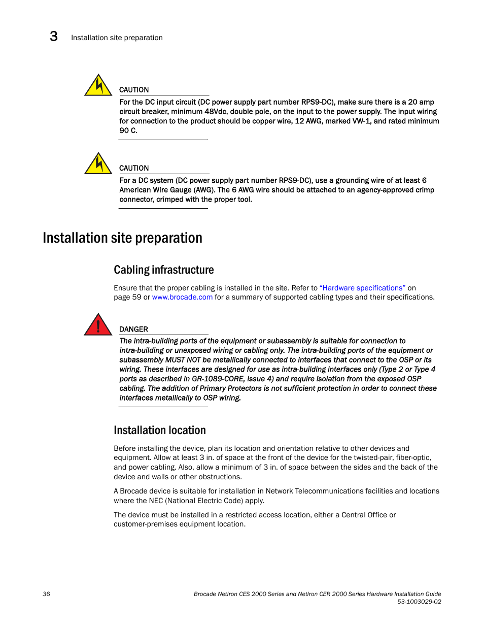 Installation site preparation, Cabling infrastructure, Installation location | Brocade NetIron CER 2000 Series Hardware Guide (Supporting R05.6.00) User Manual | Page 46 / 110