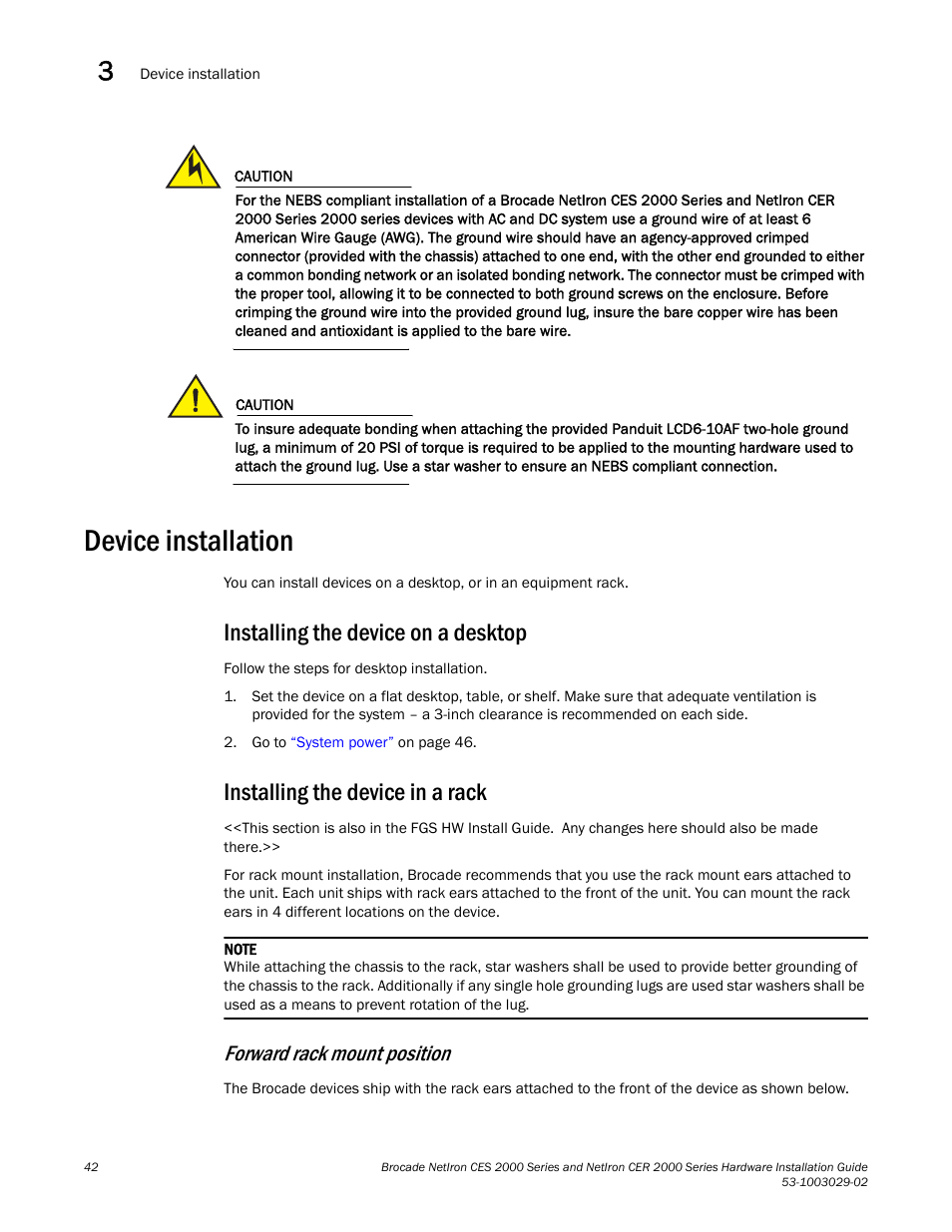 Device installation, Installing the device on a desktop, Installing the device in a rack | Forward rack mount position | Brocade NetIron CER 2000 Series Hardware Guide (Supporting R05.6.00) User Manual | Page 52 / 110