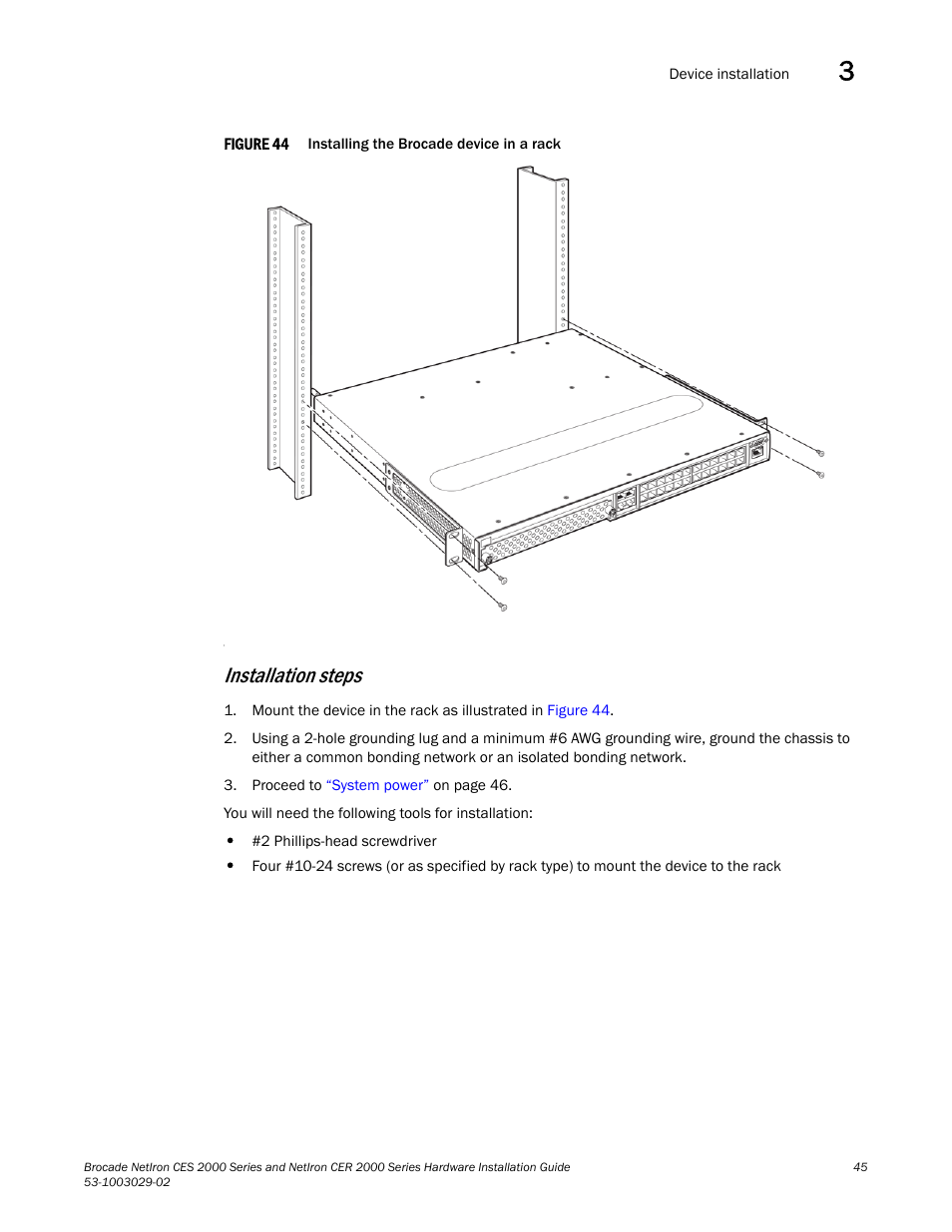Installation steps | Brocade NetIron CER 2000 Series Hardware Guide (Supporting R05.6.00) User Manual | Page 55 / 110
