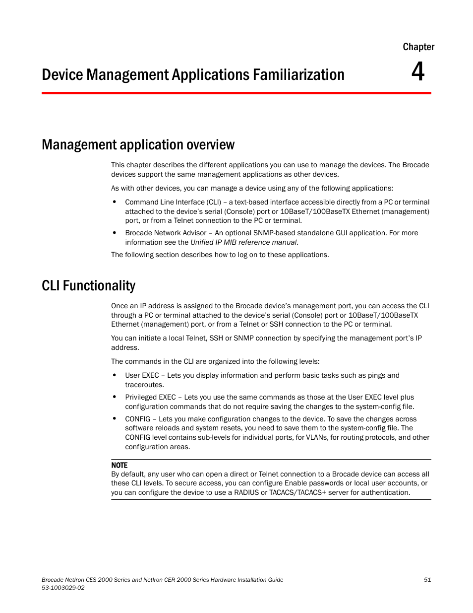 Device management applications familiarization, Management application overview, Cli functionality | Chapter 4 | Brocade NetIron CER 2000 Series Hardware Guide (Supporting R05.6.00) User Manual | Page 61 / 110