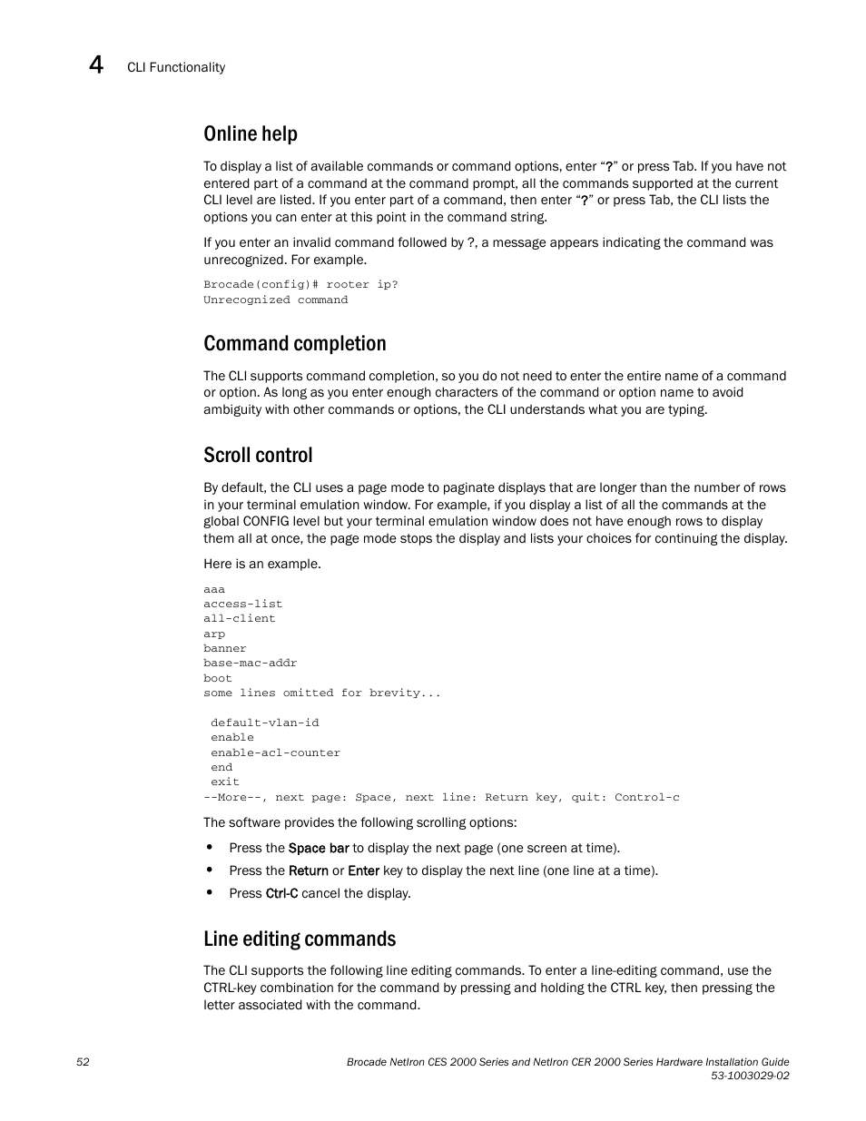 Online help, Command completion, Scroll control | Line editing commands | Brocade NetIron CER 2000 Series Hardware Guide (Supporting R05.6.00) User Manual | Page 62 / 110