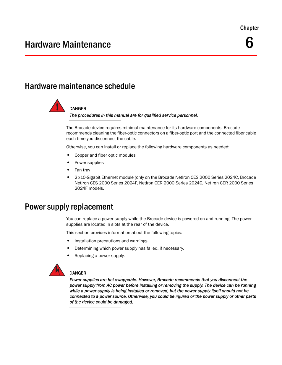 Hardware maintenance, Hardware maintenance schedule, Power supply replacement | Chapter 6 | Brocade NetIron CER 2000 Series Hardware Guide (Supporting R05.6.00) User Manual | Page 79 / 110