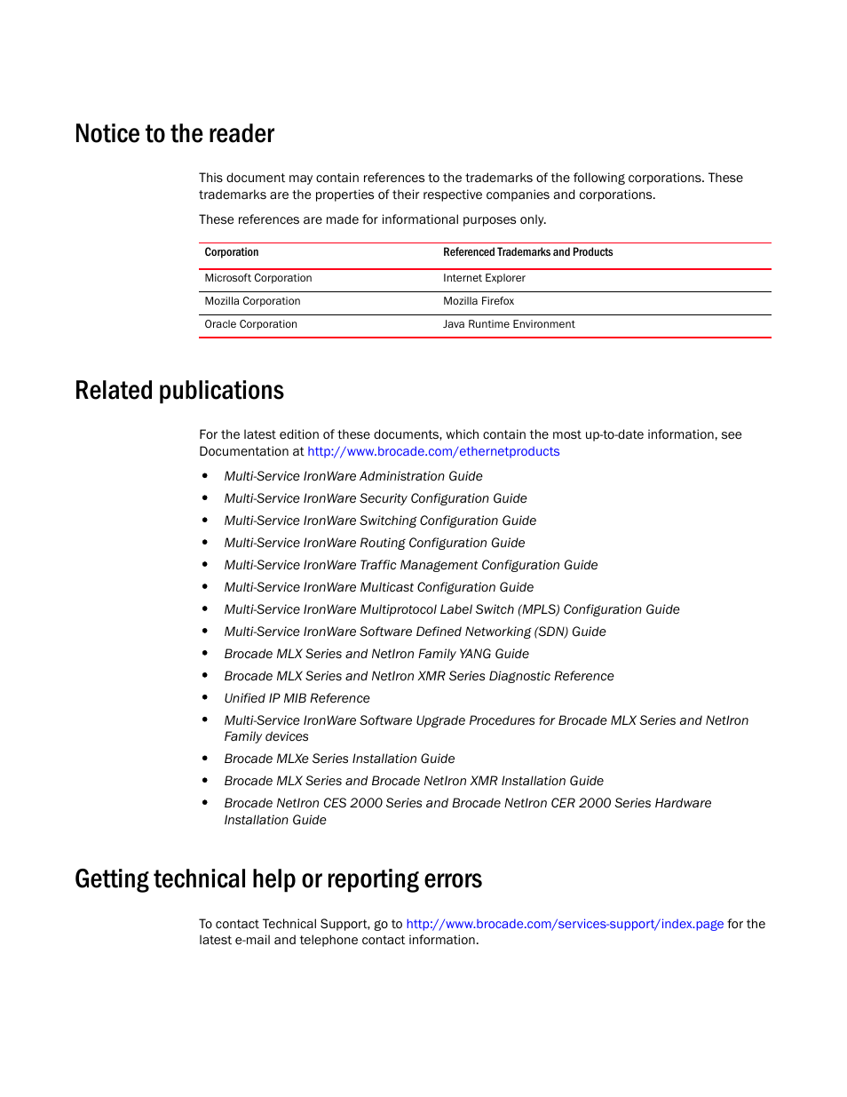 Notice to the reader, Related publications, Getting technical help or reporting errors | Brocade NetIron CER 2000 Series Hardware Guide (Supporting R05.6.00) User Manual | Page 9 / 110