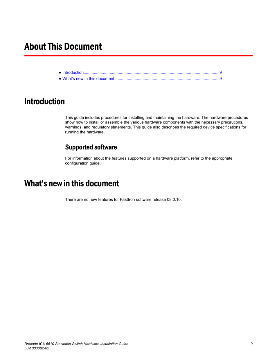 About this document, Introduction, Supported software | What’s new in this document | Brocade ICX 6610 Stackable Switch Hardware Installation Guide User Manual | Page 11 / 108