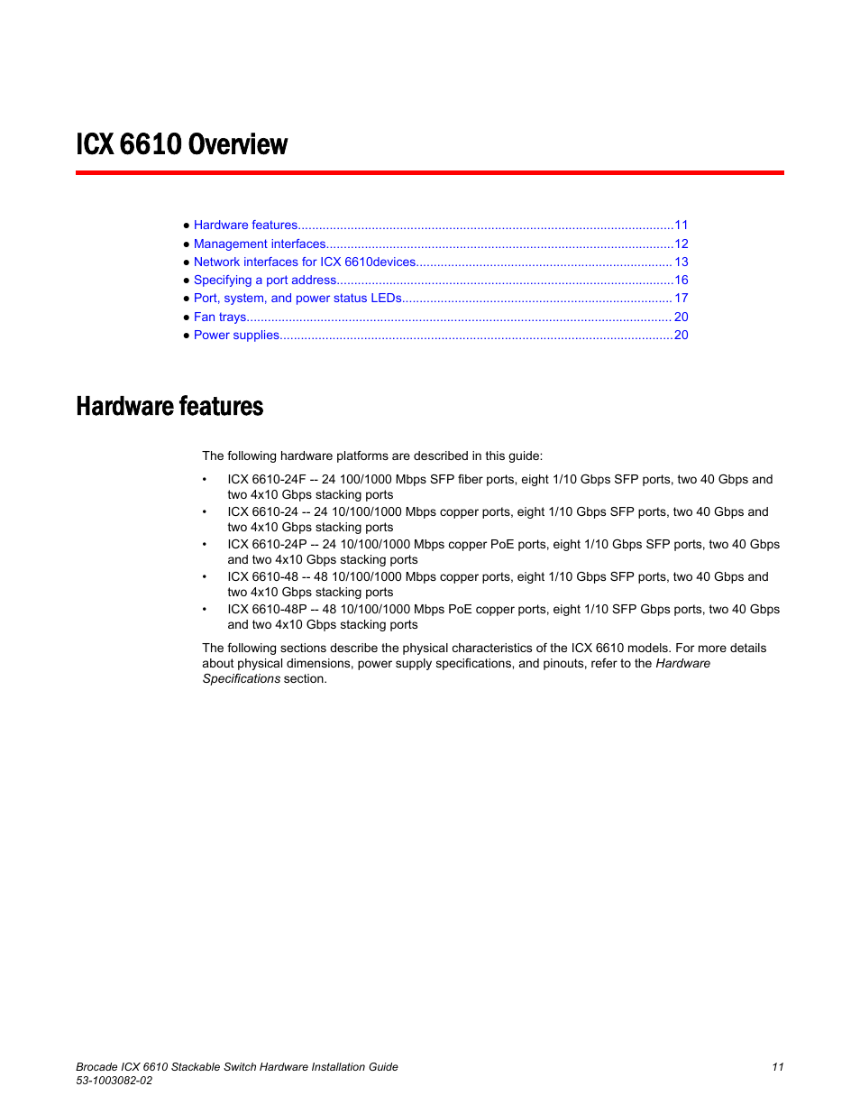 Icx 6610 overview, Hardware features | Brocade ICX 6610 Stackable Switch Hardware Installation Guide User Manual | Page 13 / 108