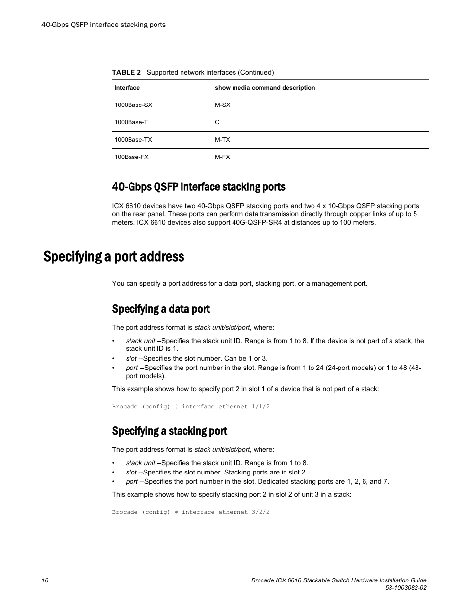 Gbps qsfp interface stacking ports, Specifying a port address, Specifying a data port | Specifying a stacking port, Specifying a data port specifying a stacking port | Brocade ICX 6610 Stackable Switch Hardware Installation Guide User Manual | Page 18 / 108