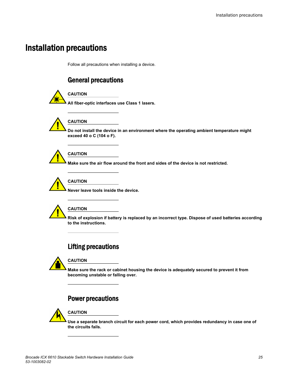 Installation precautions, General precautions, Lifting precautions | Power precautions | Brocade ICX 6610 Stackable Switch Hardware Installation Guide User Manual | Page 27 / 108