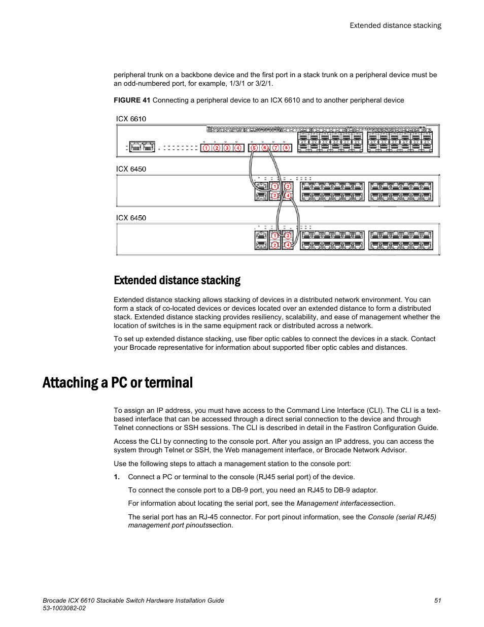 Extended distance stacking, Attaching a pc or terminal | Brocade ICX 6610 Stackable Switch Hardware Installation Guide User Manual | Page 53 / 108