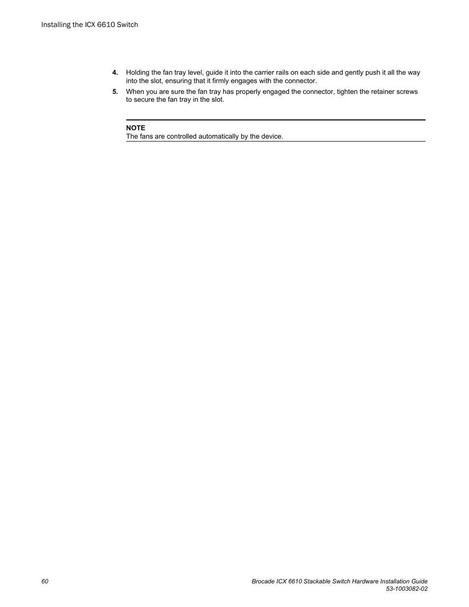 Brocade ICX 6610 Stackable Switch Hardware Installation Guide User Manual | Page 62 / 108