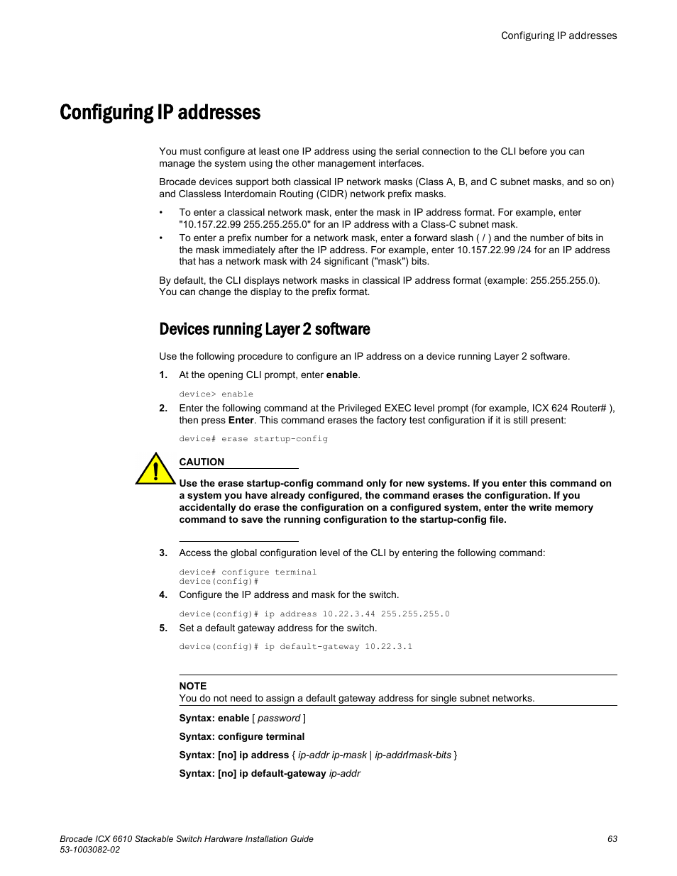 Configuring ip addresses, Devices running layer 2 software | Brocade ICX 6610 Stackable Switch Hardware Installation Guide User Manual | Page 65 / 108