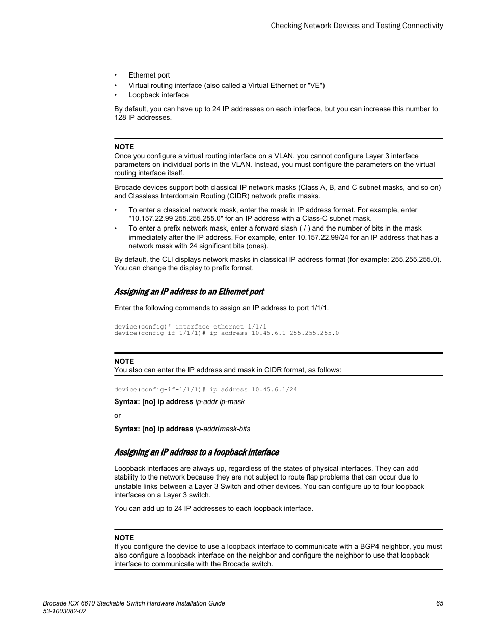 Assigning an ip address to an ethernet port, Assigning an ip address to a loopback interface | Brocade ICX 6610 Stackable Switch Hardware Installation Guide User Manual | Page 67 / 108