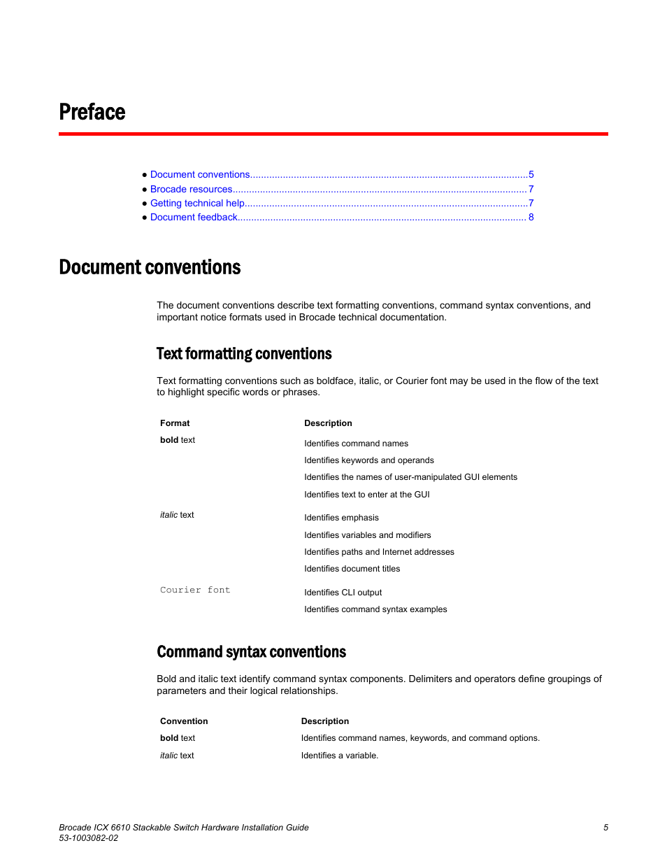 Preface, Document conventions, Text formatting conventions | Command syntax conventions | Brocade ICX 6610 Stackable Switch Hardware Installation Guide User Manual | Page 7 / 108