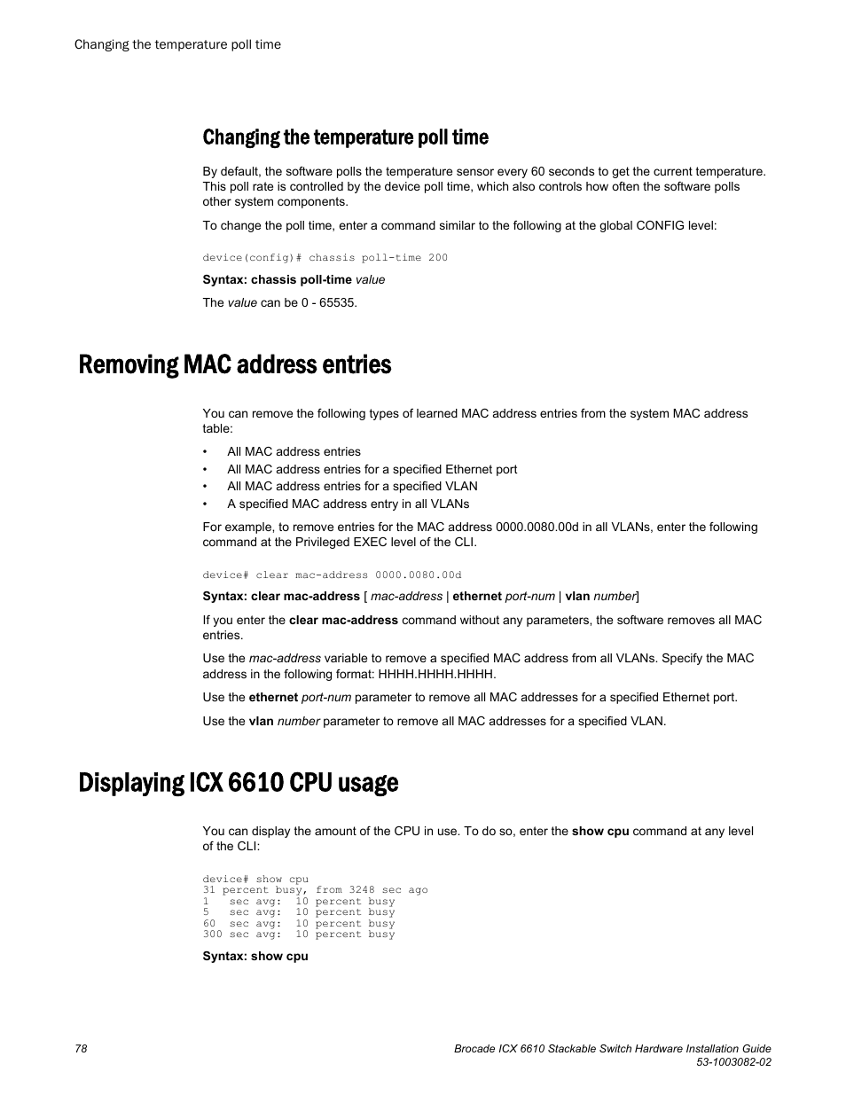 Changing the temperature poll time, Removing mac address entries, Displaying icx 6610 cpu usage | Brocade ICX 6610 Stackable Switch Hardware Installation Guide User Manual | Page 80 / 108