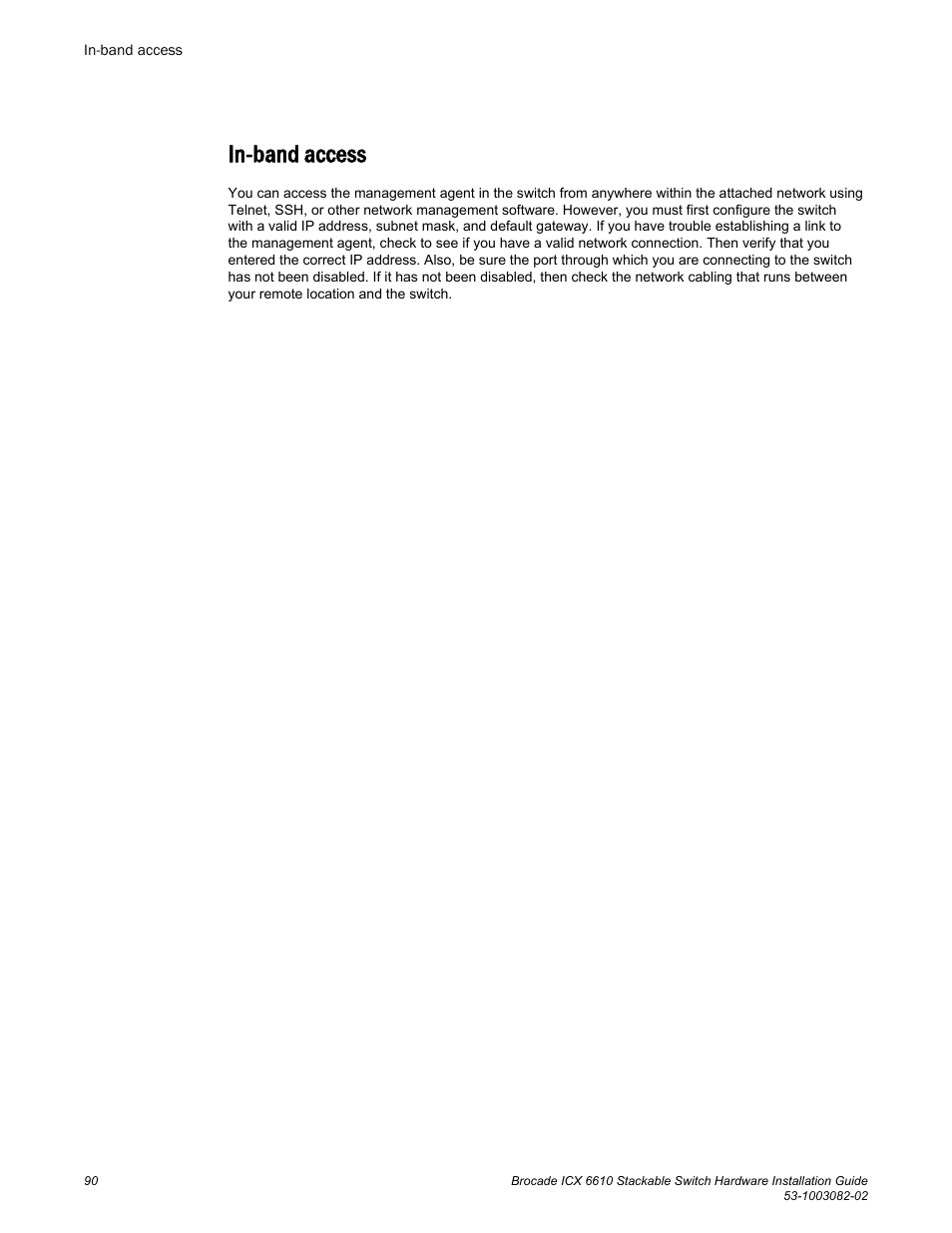 In-band access | Brocade ICX 6610 Stackable Switch Hardware Installation Guide User Manual | Page 92 / 108