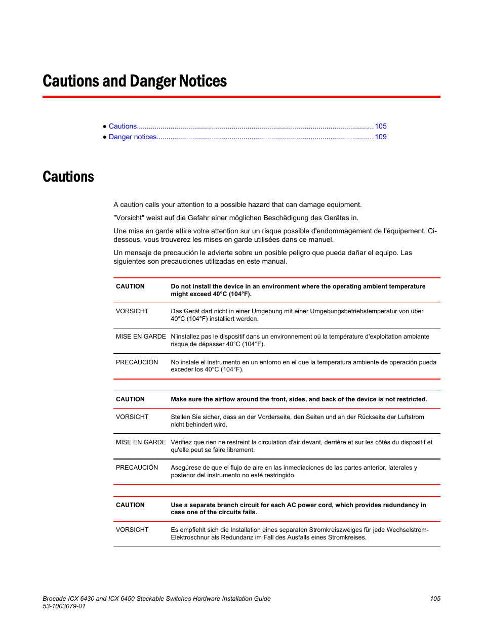 Cautions and danger notices, Cautions | Brocade ICX 6450 Stackable Switches Hardware Installation Guide User Manual | Page 107 / 116