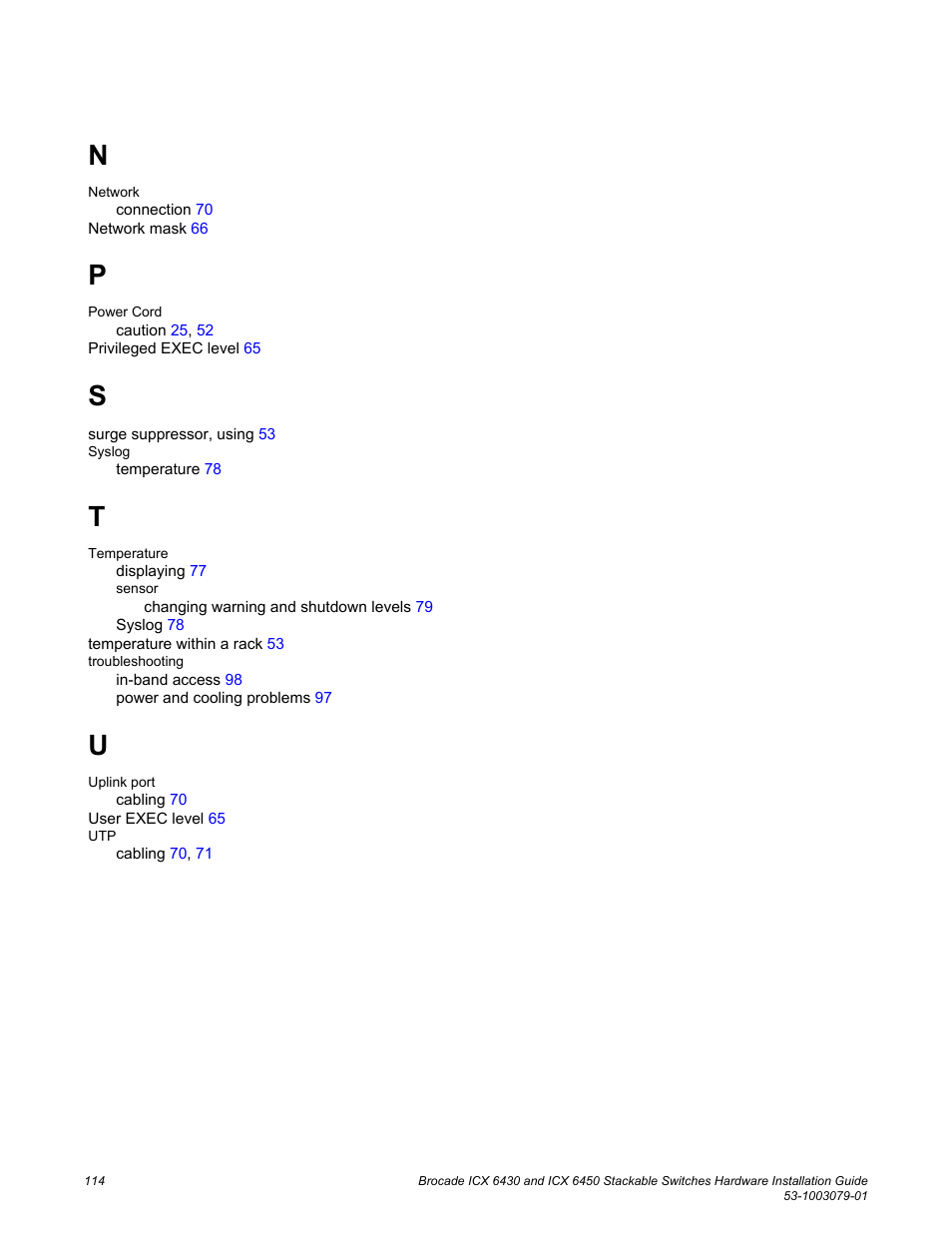 Brocade ICX 6450 Stackable Switches Hardware Installation Guide User Manual | Page 116 / 116