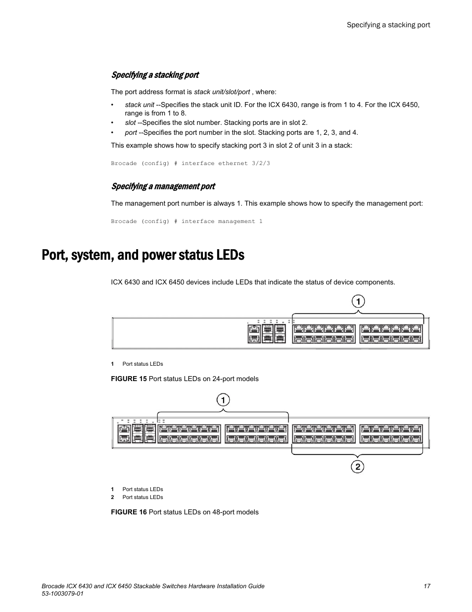 Specifying a stacking port, Specifying a management port, Port, system, and power status leds | Brocade ICX 6450 Stackable Switches Hardware Installation Guide User Manual | Page 19 / 116