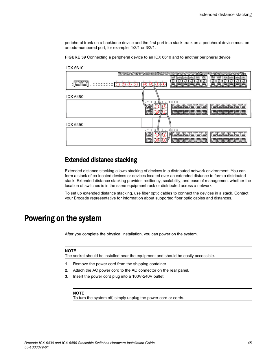 Extended distance stacking, Powering on the system | Brocade ICX 6450 Stackable Switches Hardware Installation Guide User Manual | Page 47 / 116