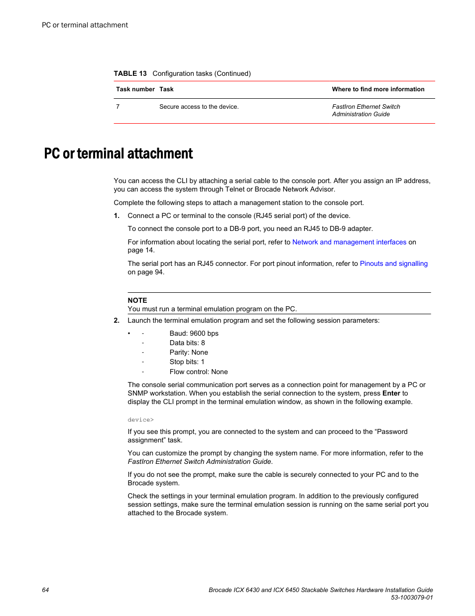 Pc or terminal attachment | Brocade ICX 6450 Stackable Switches Hardware Installation Guide User Manual | Page 66 / 116