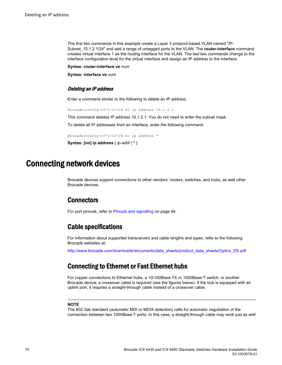 Deleting an ip address, Connecting network devices, Connectors | Cable specifications, Connecting to ethernet or fast ethernet hubs | Brocade ICX 6450 Stackable Switches Hardware Installation Guide User Manual | Page 72 / 116