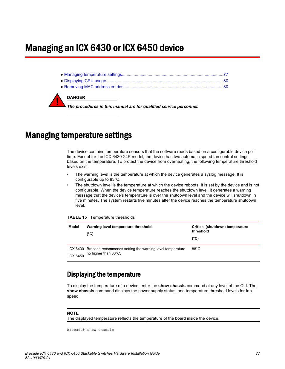 Managing an icx 6430 or icx 6450 device, Managing temperature settings, Displaying the temperature | Brocade ICX 6450 Stackable Switches Hardware Installation Guide User Manual | Page 79 / 116