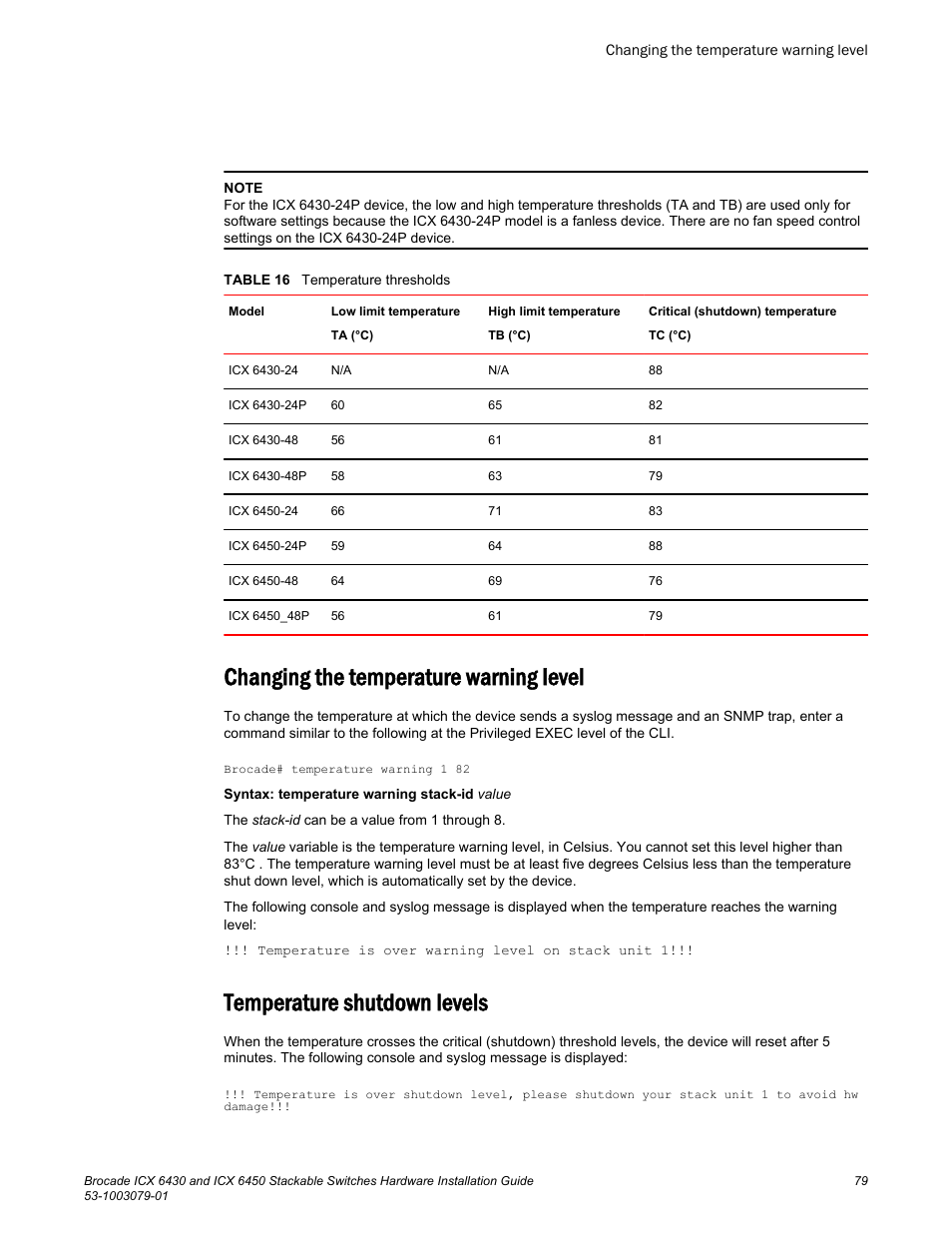 Changing the temperature warning level, Temperature shutdown levels | Brocade ICX 6450 Stackable Switches Hardware Installation Guide User Manual | Page 81 / 116