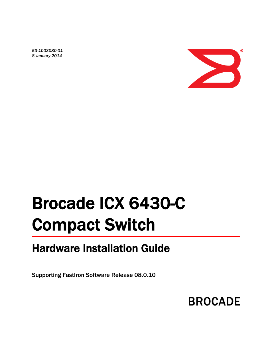 Brocade ICX 6430-C Compact Switch Hardware Installation Guide User Manual | 64 pages