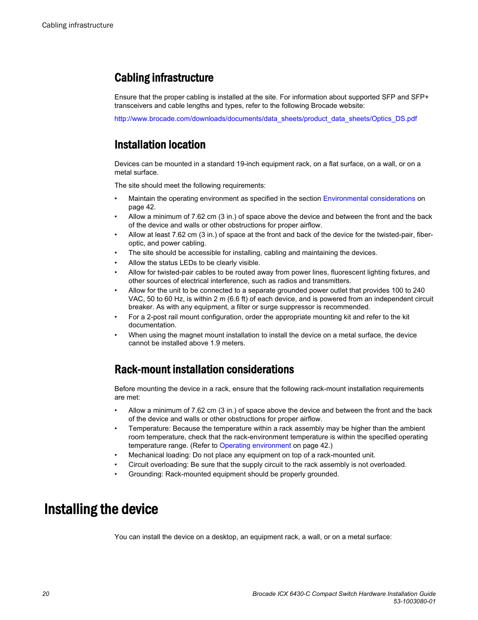 Cabling infrastructure, Installation location, Rack-mount installation considerations | Installing the device | Brocade ICX 6430-C Compact Switch Hardware Installation Guide User Manual | Page 22 / 64