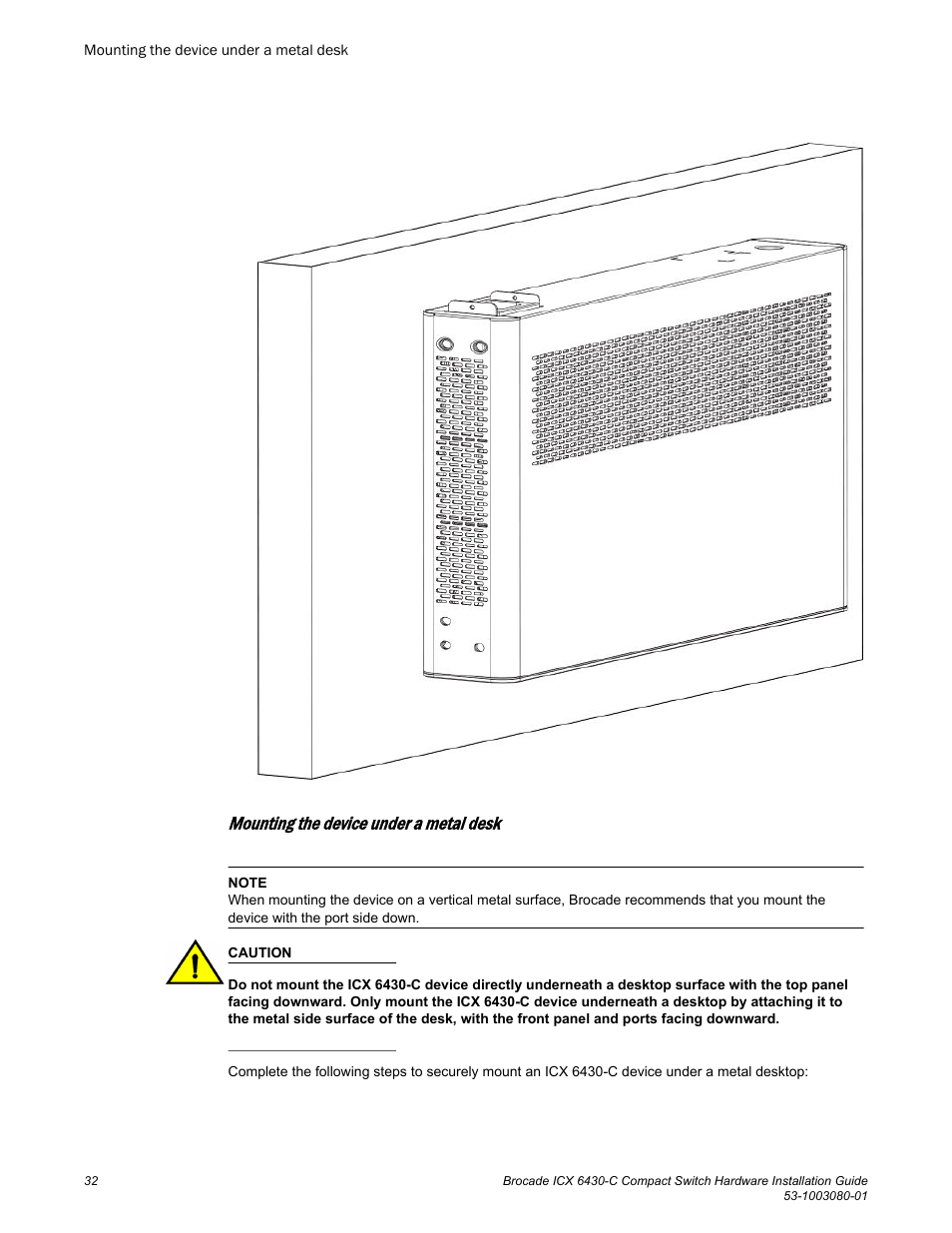 Mounting the device under a metal desk, Underneath a metal desktop. see | Brocade ICX 6430-C Compact Switch Hardware Installation Guide User Manual | Page 34 / 64