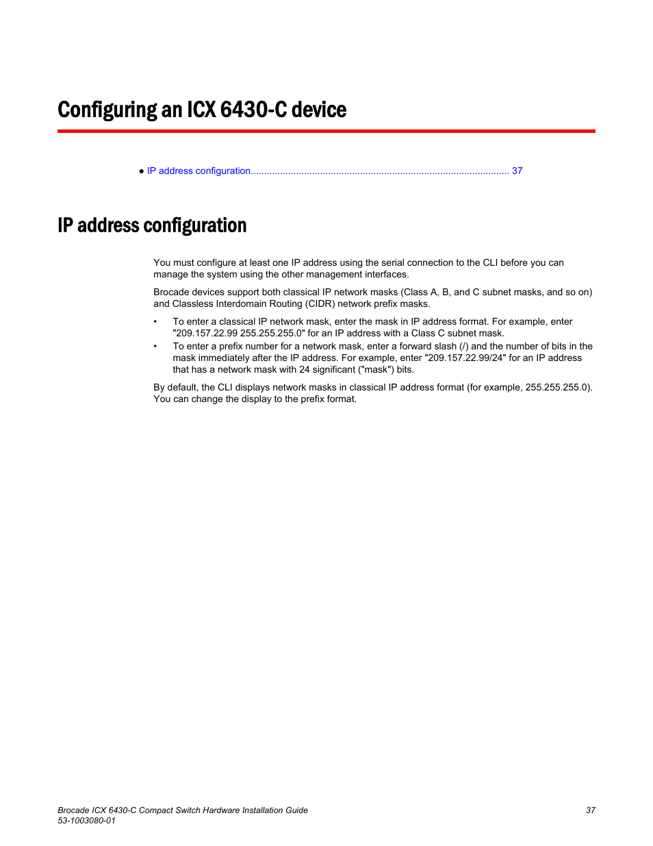 Configuring an icx 6430-c device, Ip address configuration | Brocade ICX 6430-C Compact Switch Hardware Installation Guide User Manual | Page 39 / 64