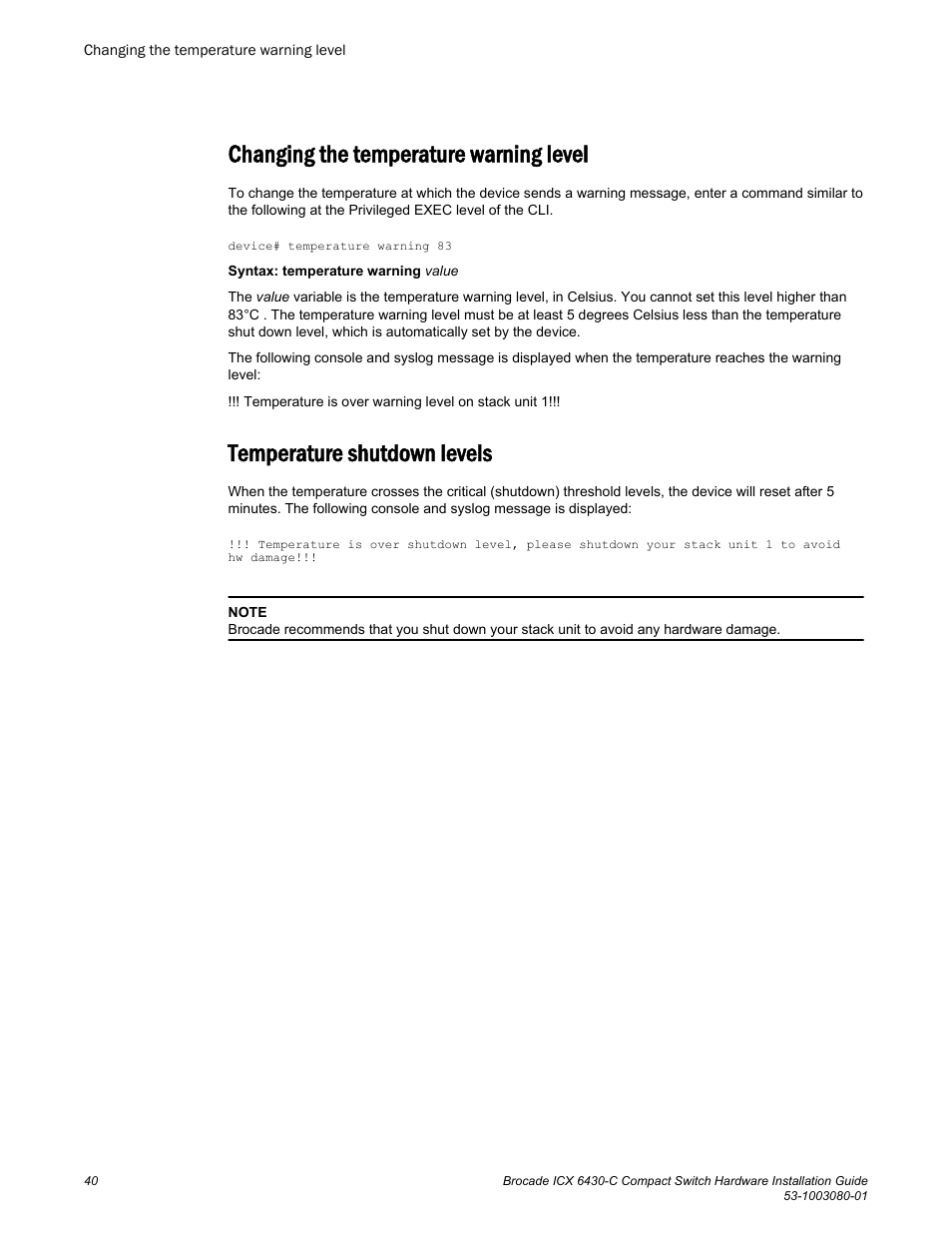 Changing the temperature warning level, Temperature shutdown levels | Brocade ICX 6430-C Compact Switch Hardware Installation Guide User Manual | Page 42 / 64