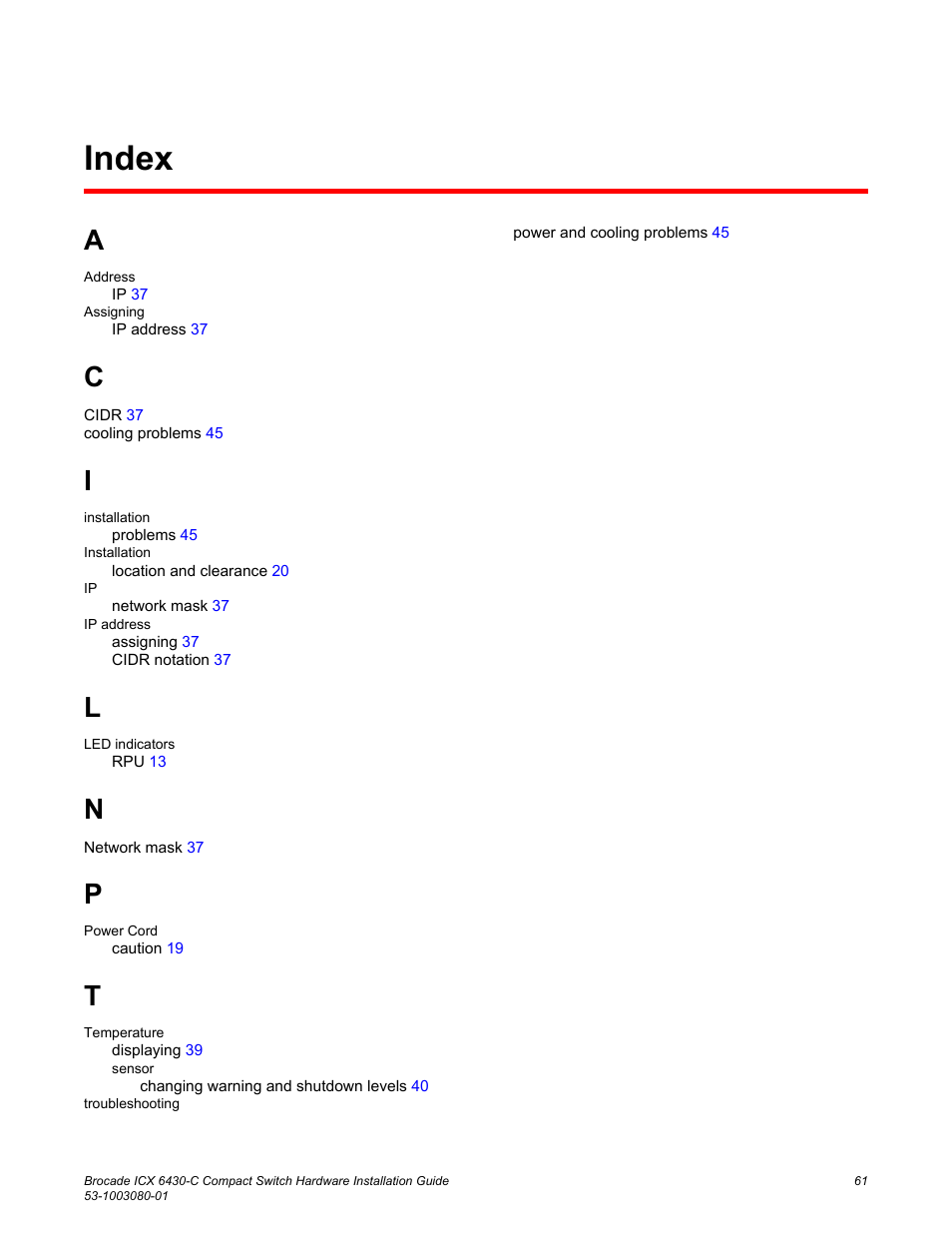 Index | Brocade ICX 6430-C Compact Switch Hardware Installation Guide User Manual | Page 63 / 64