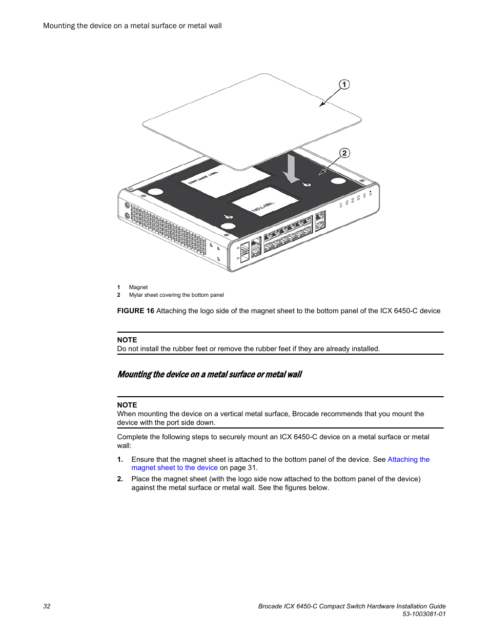 A metal wall or metal surface. see | Brocade ICX 6450-C Compact Switch Hardware Installation Guide User Manual | Page 34 / 64